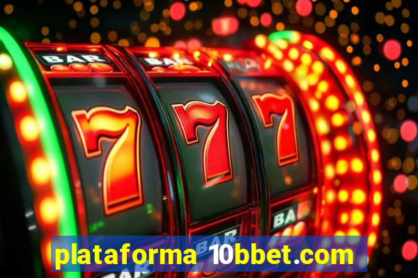 plataforma 10bbet.com